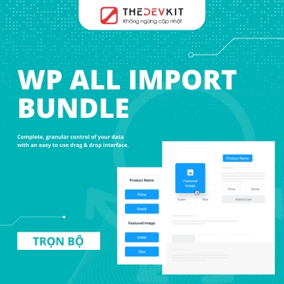 trọn bộ sản phẩm WP ALL IMPORT